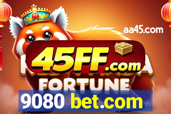 9080 bet.com